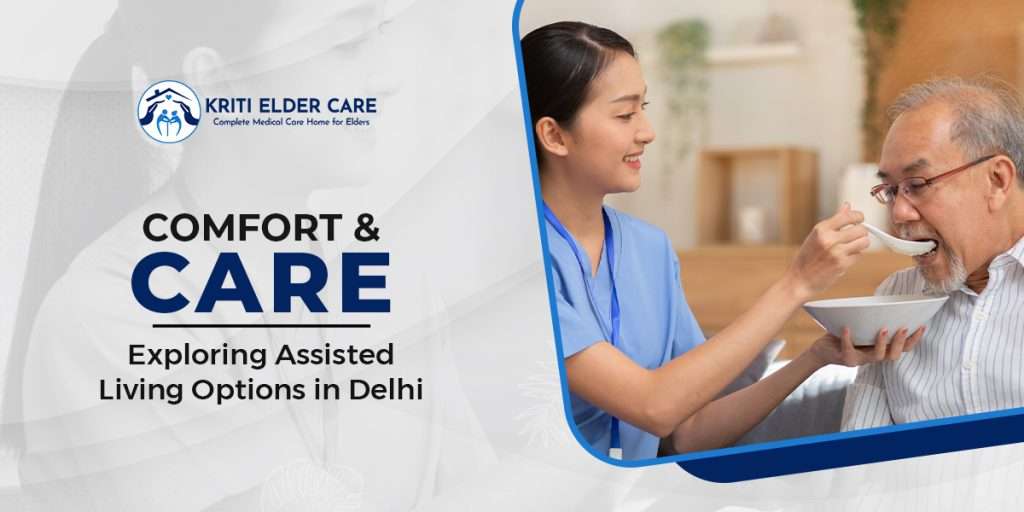 Assisted Living services in Delhi
