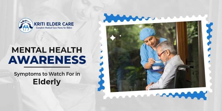 Mental Health Awareness | Symptoms In The Elderly